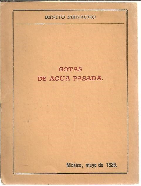 GOTAS DE AGUA PASADA.