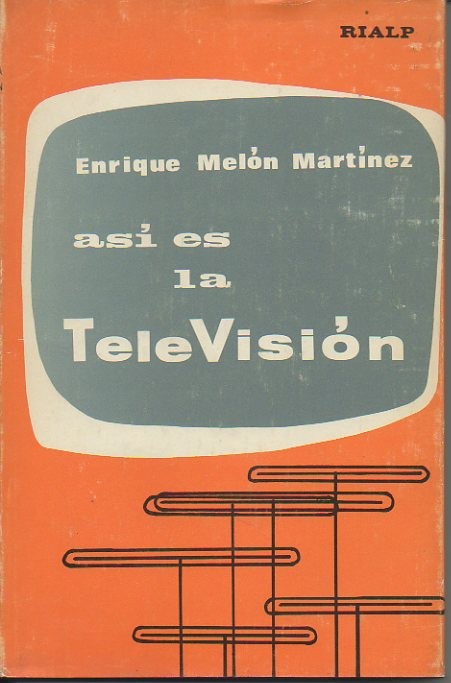 ASI ES LA TELEVISION.