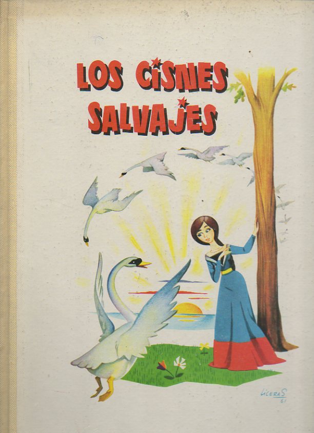 LOS CISNES SALVAJES.