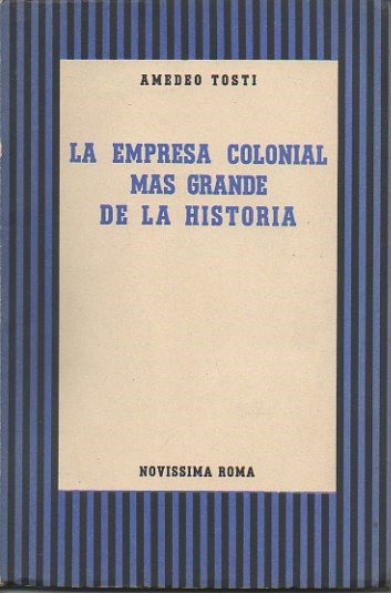 LA EMPRESA COLONIAL MAS GRANDE DE LA HISTORIA.