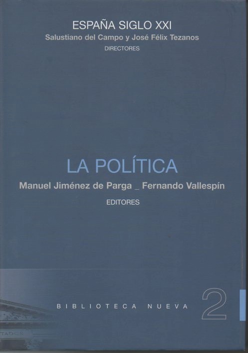 ESPA�A SIGLO XXI. LA POLITICA.