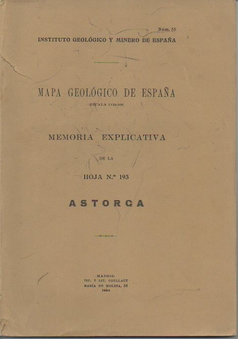 ASTORGA. MAPA GEOLOGICO DE ESPAA. MEMORIA EXPLICATIVA DE LA HOJA N. 193.
