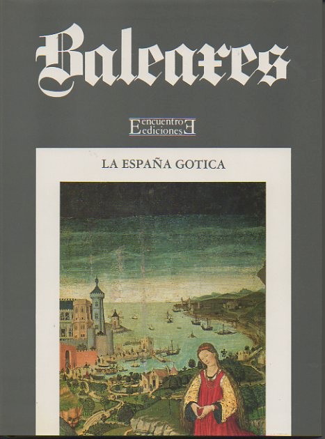 BALEARES. MALLORCA, MENORCA E IBIZA.