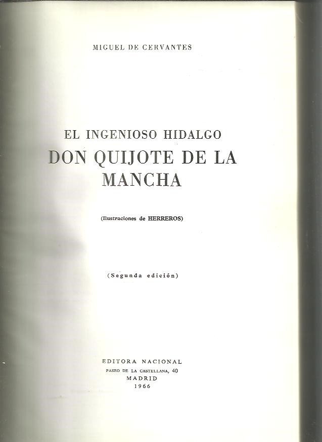 EL INGENIOSO HIDALGO DON QUIJOTE DE LA MANCHA.