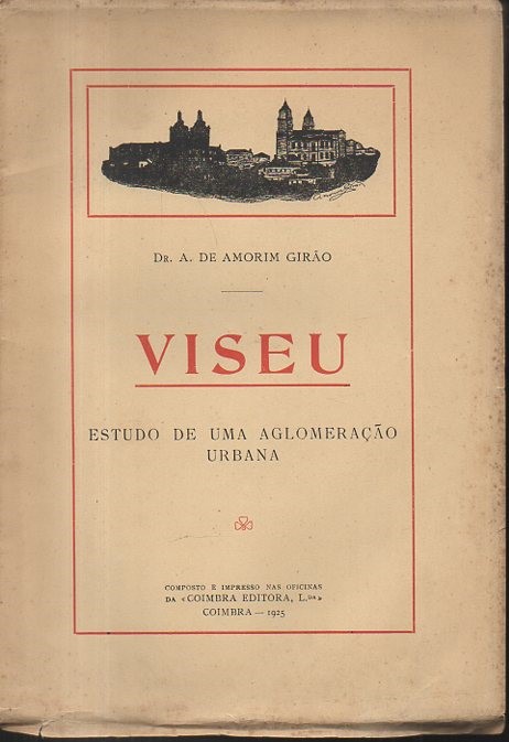 VISEU. ESTUDO DE UMA AGLOMERAAO URBANA.