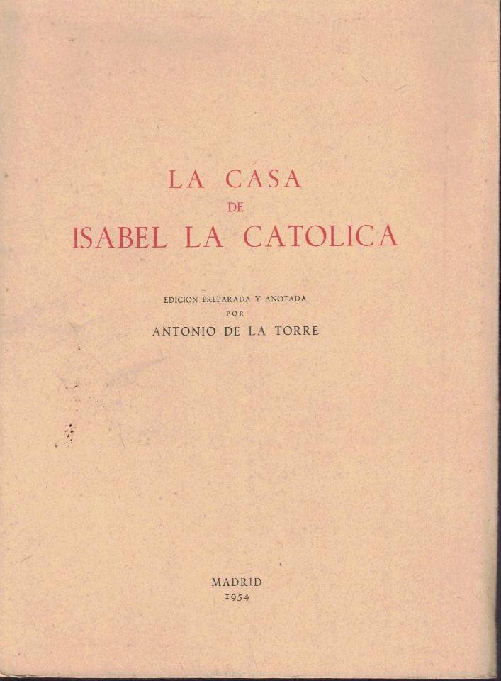 LA CASA DE ISABEL LA CATOLICA.