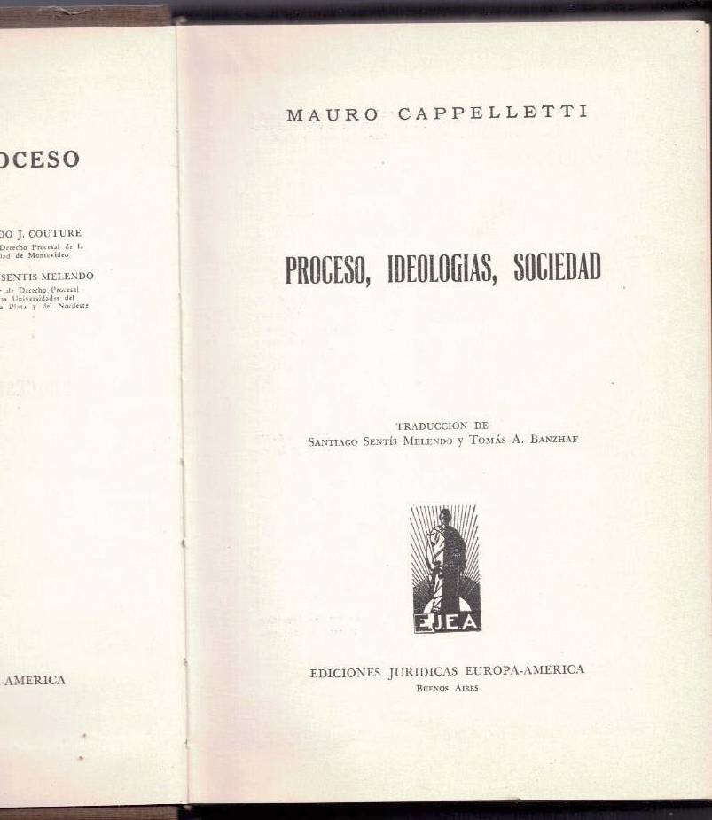 PROCESO, IDEOLOGIAS, SOCIEDAD.