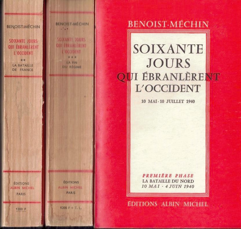 SOIXANTE JOURS QUI EBRANLERENT L'OCCIDENTE. 10 MAI-10 JUILLET 1940.