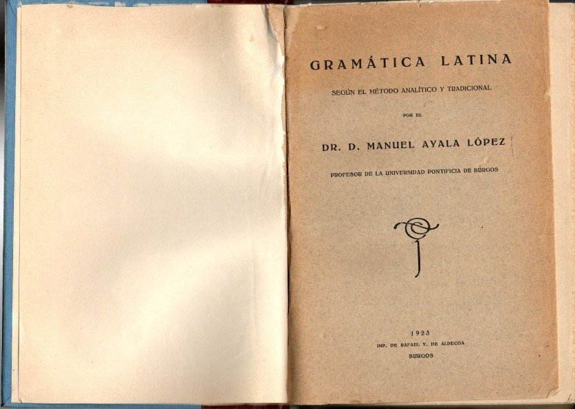 GRAMATICA LATINA. SEG�N EL METODO ANALITICO Y TRADICIONAL.