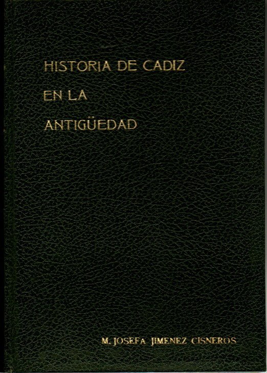 HISTORIA DE CADIZ EN LA ANTIG�EDAD.