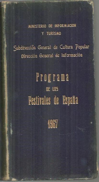 PROGRAMA DE LOS FESTIVALES DE ESPA�A. 1967.