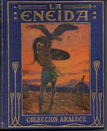 LA ENEIDA. RELATADA A LOS NI�OS.