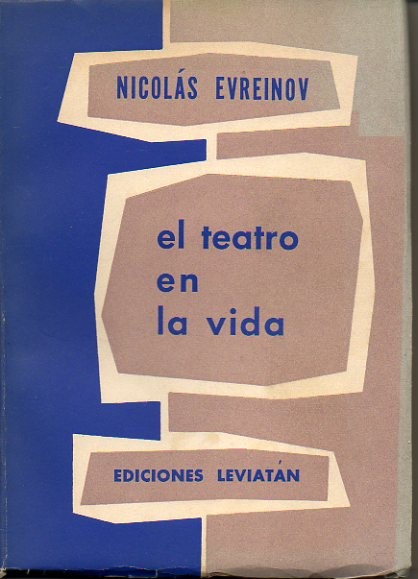 EL TEATRO EN LA VIDA.