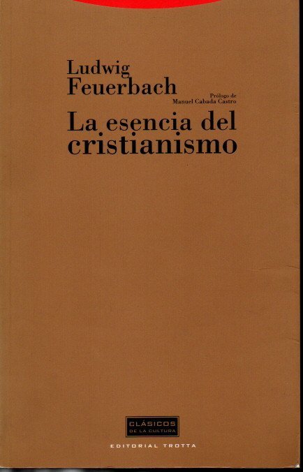 LA ESENCIA DEL CRISTIANISMO.