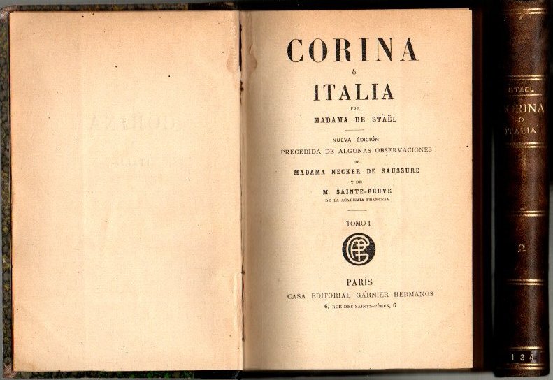 CORINA O ITALIA. PRECEDIDA DE ALGUNAS OBSERVACIONES DE  MADAMA NECKER DE SAUSSURE Y DE M. SAINTE-BEUVE.